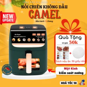 Nồi chiên không dầu CAMEL dung tích 4 Lít, 6 Lít, 12 Lít mặt kính 2025 [BH12Tháng]